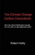 The Climate Change Carbon Conundrum