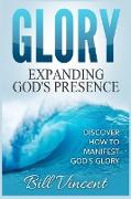 Glory Expanding God's Presence