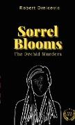 Sorrel Blooms - The Orchid Murders
