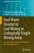 Roof Water Disaster in Coal Mining in Ecologically Fragile Mining Areas