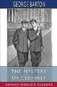 The Mystery of Cleverly (Esprios Classics)