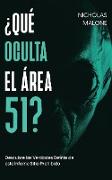 ¿Qué Oculta el Área 51?