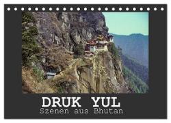 Druk Yul - Szenen aus Bhutan (Tischkalender 2024 DIN A5 quer), CALVENDO Monatskalender