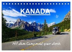 KANADA - Mit Campmobil quer durch (Tischkalender 2024 DIN A5 quer), CALVENDO Monatskalender
