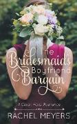 The Bridesmaid's Boyfriend Bargain