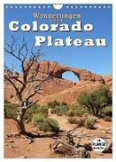 Wanderungen auf dem Colorado-Plateau (Wandkalender 2024 DIN A4 hoch), CALVENDO Monatskalender