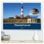 Westerhever (hochwertiger Premium Wandkalender 2024 DIN A2 quer), Kunstdruck in Hochglanz