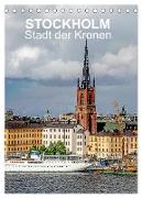STOCKHOLM Stadt der Kronen (Tischkalender 2024 DIN A5 hoch), CALVENDO Monatskalender