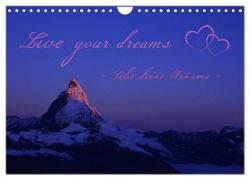 Live your dreams - Lebe deine Träume (Wandkalender 2024 DIN A4 quer), CALVENDO Monatskalender