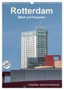 Rotterdam: Blick auf Fassaden (Wandkalender 2024 DIN A3 hoch), CALVENDO Monatskalender