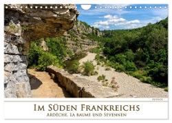 Im Süden Frankreichs - Ardèche, La Baume und Sevennen (Wandkalender 2024 DIN A4 quer), CALVENDO Monatskalender