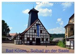 Solbad an der Saale - Bad Kösen (Wandkalender 2024 DIN A4 quer), CALVENDO Monatskalender
