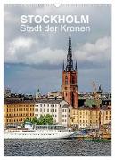 STOCKHOLM Stadt der Kronen (Wandkalender 2024 DIN A3 hoch), CALVENDO Monatskalender