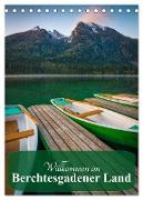 Willkommen im Berchtesgadener Land (Tischkalender 2024 DIN A5 hoch), CALVENDO Monatskalender