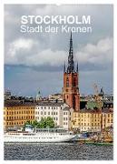 STOCKHOLM Stadt der Kronen (Wandkalender 2024 DIN A2 hoch), CALVENDO Monatskalender