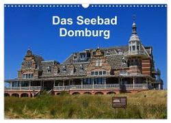 Das Seebad Domburg (Wandkalender 2024 DIN A3 quer), CALVENDO Monatskalender