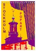 STOCKHOLM POP-ART (Tischkalender 2024 DIN A5 hoch), CALVENDO Monatskalender