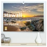 Hawaii - Maui Trauminsel im Pazifik (hochwertiger Premium Wandkalender 2024 DIN A2 quer), Kunstdruck in Hochglanz