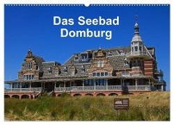 Das Seebad Domburg (Wandkalender 2024 DIN A2 quer), CALVENDO Monatskalender