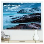 Die schönsten Strände der Lofoten - Norwegen (hochwertiger Premium Wandkalender 2024 DIN A2 quer), Kunstdruck in Hochglanz