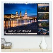 Dresden und Umland (hochwertiger Premium Wandkalender 2024 DIN A2 quer), Kunstdruck in Hochglanz