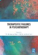 Therapeutic Failures in Psychotherapy