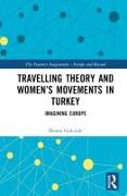 Travelling Theory and Women’s Movements in Turkey