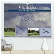 F-5J Segler, Bilder zur Bavarian Open Serie (hochwertiger Premium Wandkalender 2024 DIN A2 quer), Kunstdruck in Hochglanz