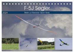 F-5J Segler, Bilder zur Bavarian Open Serie (Tischkalender 2024 DIN A5 quer), CALVENDO Monatskalender