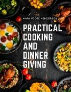 Practical Cooking and Dinner Giving