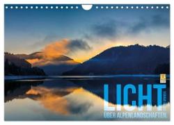 Licht über Alpenlandschaften (Wandkalender 2024 DIN A4 quer), CALVENDO Monatskalender