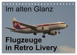 Im alten Glanz: Flugzeuge in Retro Livery (Tischkalender 2024 DIN A5 quer), CALVENDO Monatskalender