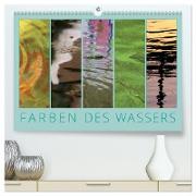 Farben des Wassers (hochwertiger Premium Wandkalender 2024 DIN A2 quer), Kunstdruck in Hochglanz