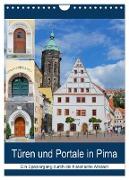 Türen und Portale in Pirna (Wandkalender 2024 DIN A4 hoch), CALVENDO Monatskalender