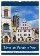 Türen und Portale in Pirna (Wandkalender 2024 DIN A2 hoch), CALVENDO Monatskalender