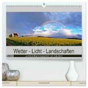 Wetter - Licht - Landschaften (hochwertiger Premium Wandkalender 2024 DIN A2 quer), Kunstdruck in Hochglanz