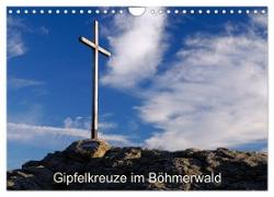 Gipfelkreuze im Böhmerwald (Wandkalender 2024 DIN A4 quer), CALVENDO Monatskalender