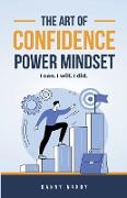 The Art of Confidence Power Mindset