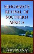 Sengwayo's Revival of Southern Africa