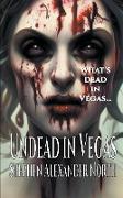 Undead In Vegas