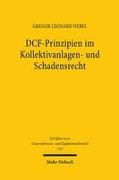 DCF-Prinzipien im Kollektivanlagen- und Schadensrecht