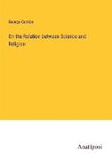 On the Relation between Science and Religion