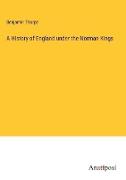 A History of England under the Norman Kings