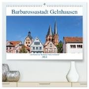 Barbarossastadt Gelnhausen vom Frankfurter Taxifahrer Petrus Bodenstaff (hochwertiger Premium Wandkalender 2024 DIN A2 quer), Kunstdruck in Hochglanz