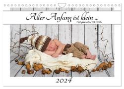 Aller Anfang ist klein - Babykalender mit Noah (Wandkalender 2024 DIN A4 quer), CALVENDO Monatskalender