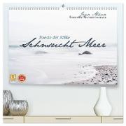 Sehnsucht Meer - Poesie der Stille (hochwertiger Premium Wandkalender 2024 DIN A2 quer), Kunstdruck in Hochglanz