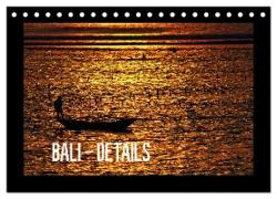 Bali - Details (Tischkalender 2024 DIN A5 quer), CALVENDO Monatskalender