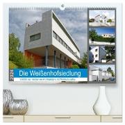 Die Weißenhofsiedlung - Vorbild der modernen Architektur und Weltkulturerbe (hochwertiger Premium Wandkalender 2024 DIN A2 quer), Kunstdruck in Hochglanz