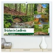 Brücken des Landkreises Sonneberg (hochwertiger Premium Wandkalender 2024 DIN A2 quer), Kunstdruck in Hochglanz