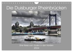 Die Duisburger Rheinbrücken (Wandkalender 2024 DIN A4 quer), CALVENDO Monatskalender